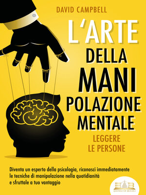 cover image of L'arte della manipolazione mentale--Leggere le persone
